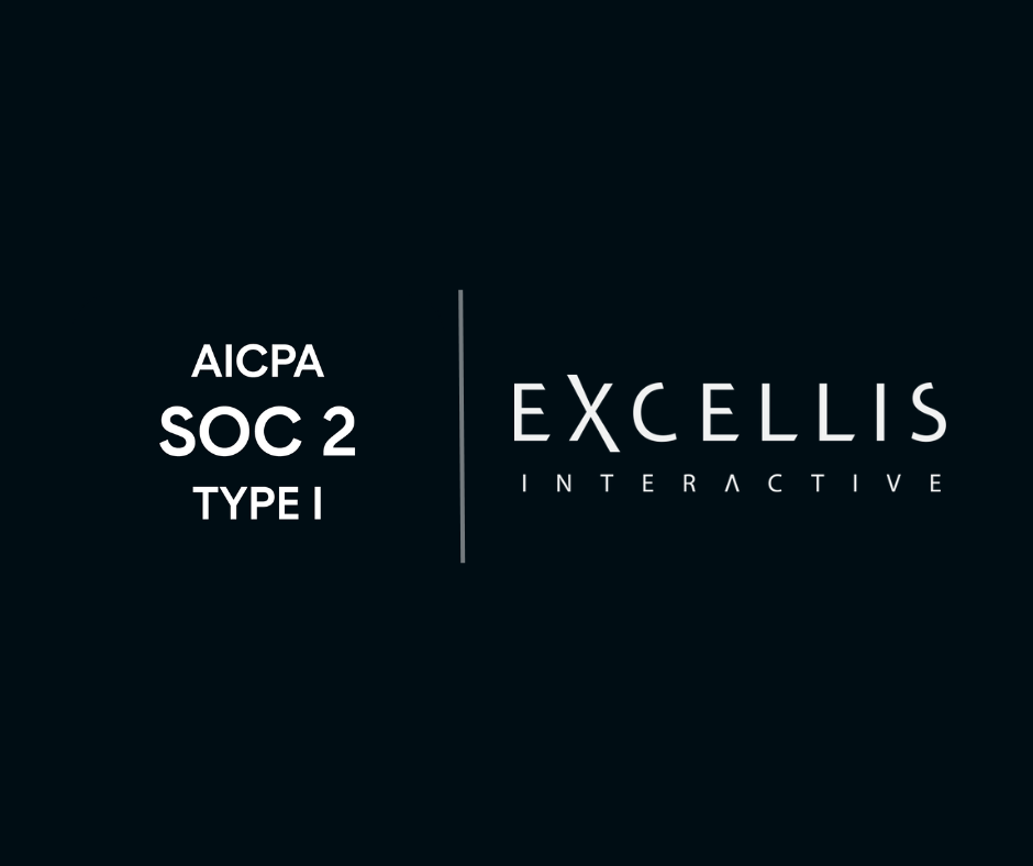 Excellis Interactive Achieves SOC 2 Type 1 Compliance